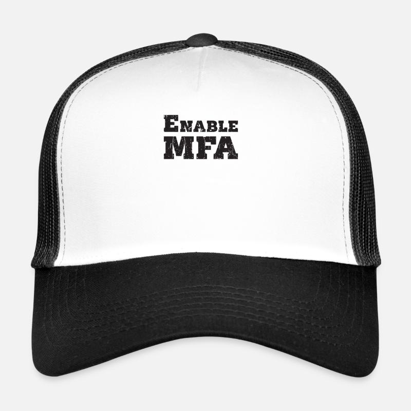 Enable MFA - cyber security Trucker Cap