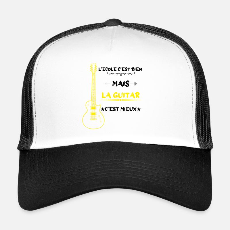 l'école c'est bien mais la guitar c'est mieux Casquette trucker 