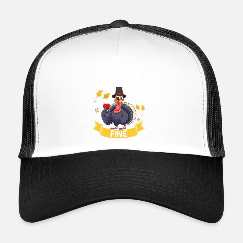 Turkey And Wine Feeling Fine Funny Thanksgiving Trucker Cap