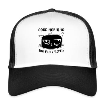 Katze Lustige Katzen I Guten Morgen Ihr Flitzpiepe - Trucker Cap - Weiß/Schwarz - Vorne