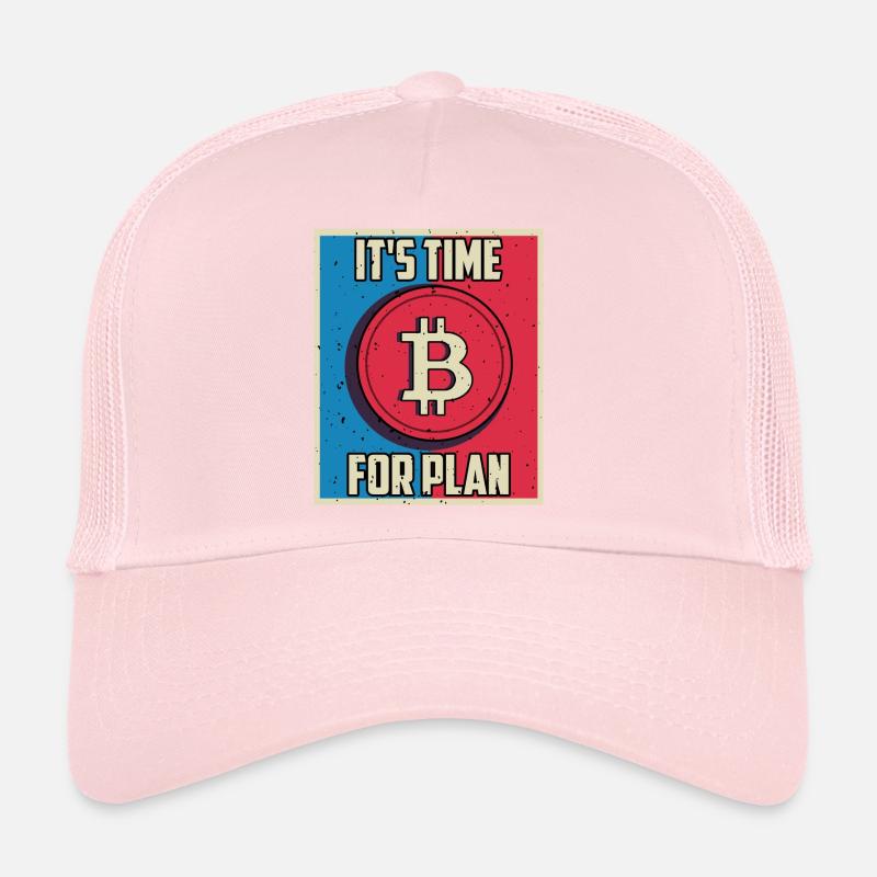 It's time for plan B Casquette trucker 
