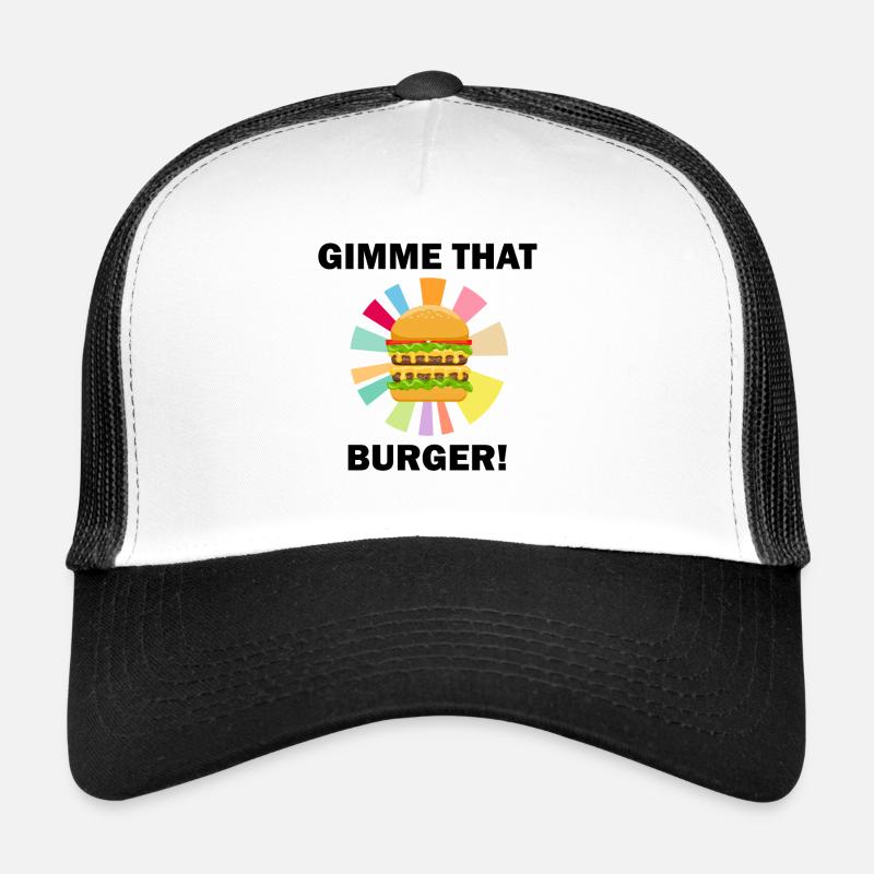 Manger un hamburger en disant ironique « Donne-moi Casquette trucker 