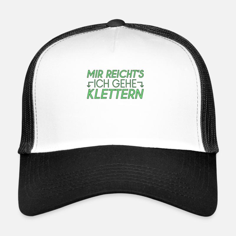 Klettern Spruch - Trucker Cap - Weiß/Schwarz
