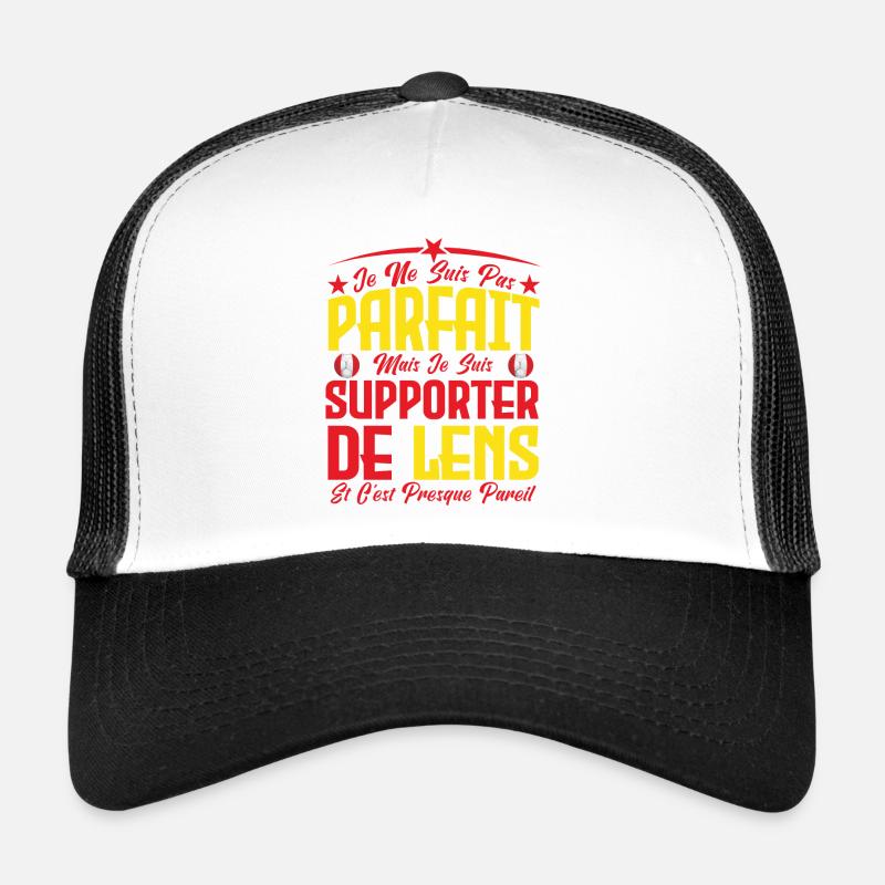 je ne suis pas parfait, supporteur de Lens . Casquette trucker 