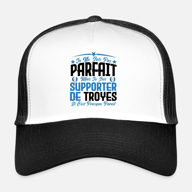 je ne suis pas parfait, supporteur de Troyes. Casquette trucker 