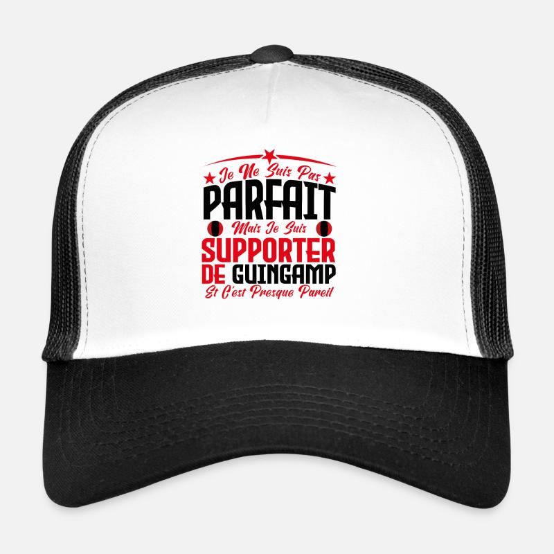 je ne suis pas parfait, supporteur de Guingamp. - Casquette trucker  - blanc/noir