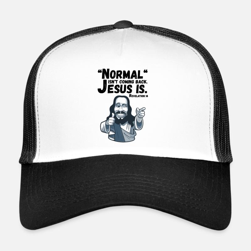La normalité ne revient pas, Jésus l’est. Révélation Casquette trucker 
