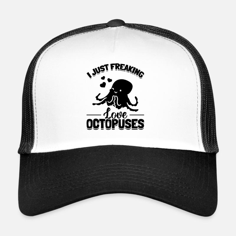 Cute Octopus Cephalopod - I Just Freaking Love Oct Trucker Cap