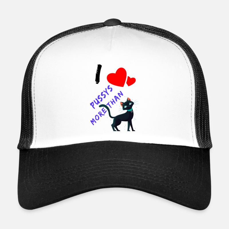 J’aime Pussys plus que les chats. J’aime la chatte Casquette trucker 