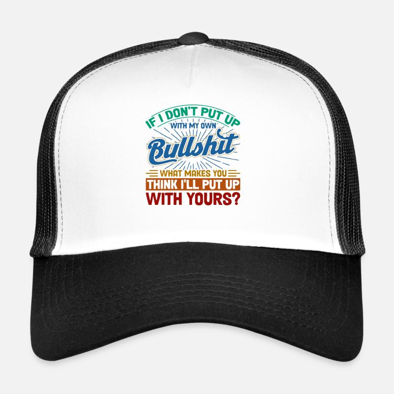 Irony Black Humor Sarcastic Gift Trucker Cap