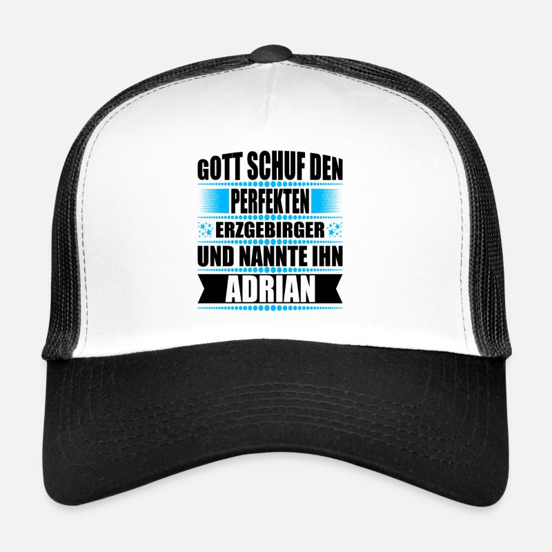 Erzgebirge Mann Namen Sachsen Adrian - Trucker Cap - Weiß/Schwarz