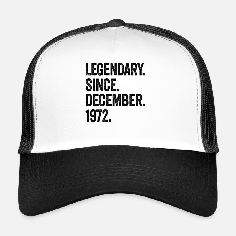 Legendary Since December 1972 50. Geburtstag - Trucker Cap - Weiß/Schwarz