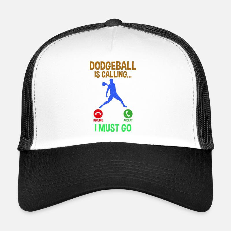 Dodgeball Ruft, Ich Muss Zum Trendigen Spruch Trucker Cap