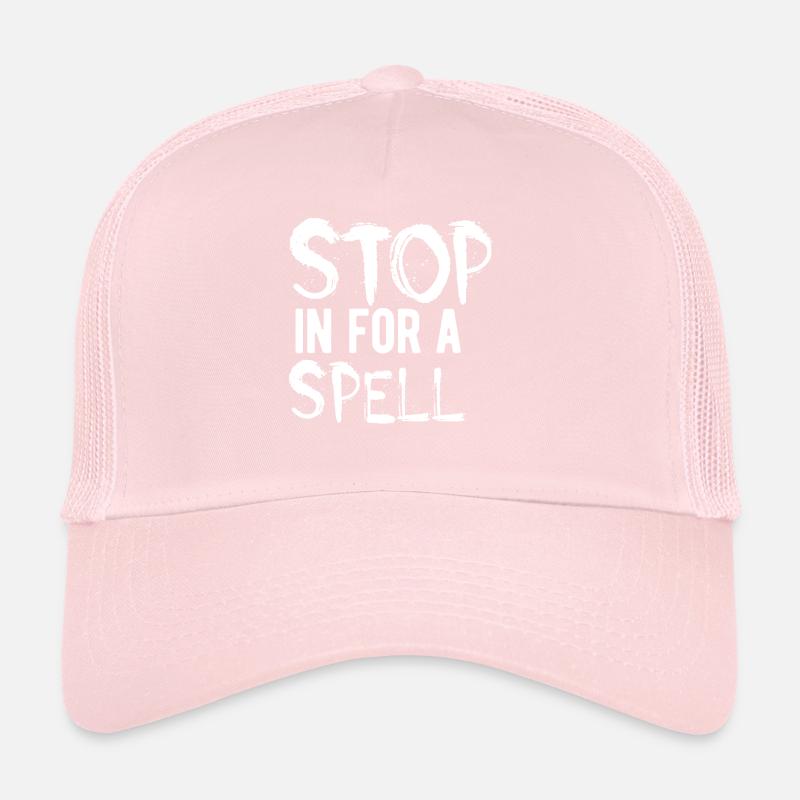Arrêtez-vous pour un sort Casquette trucker 