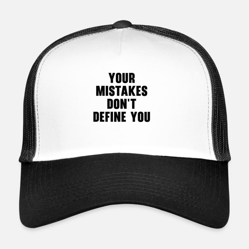 Erreur Sagesse Citations Positivité Vie Citations Casquette trucker 