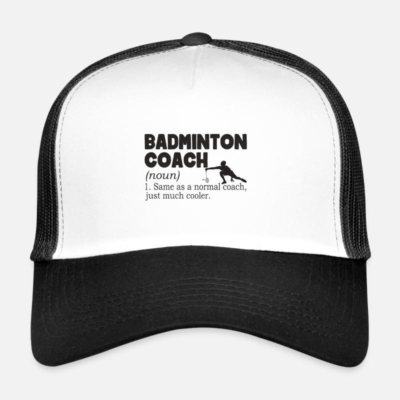 Badminton Coach Trainer Lustiges Definition Design - Trucker Cap - Weiß/Schwarz