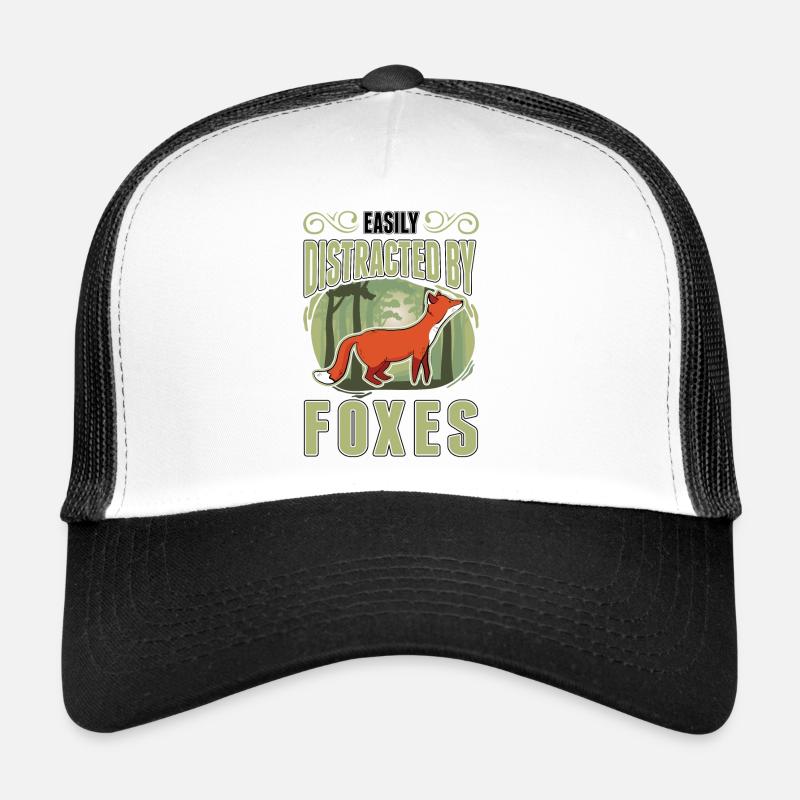 Easily distracted by Foxes Fuchs Trucker Cap