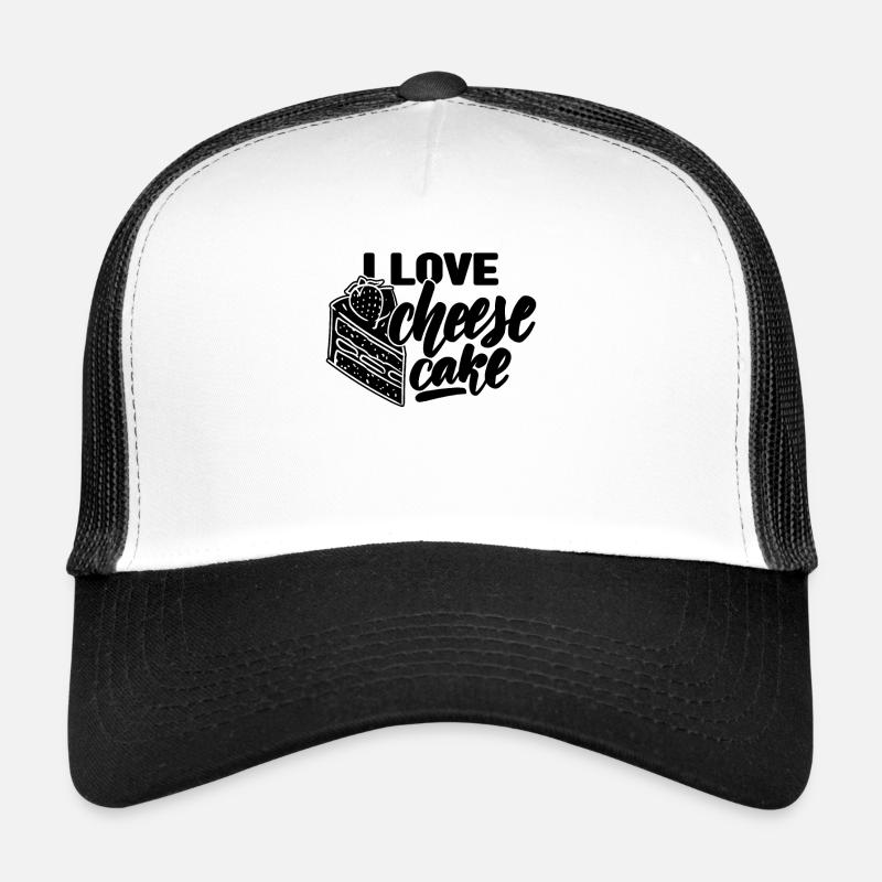 I Love Cheesecake Baker Desserts Cheesecake Lover Trucker Cap