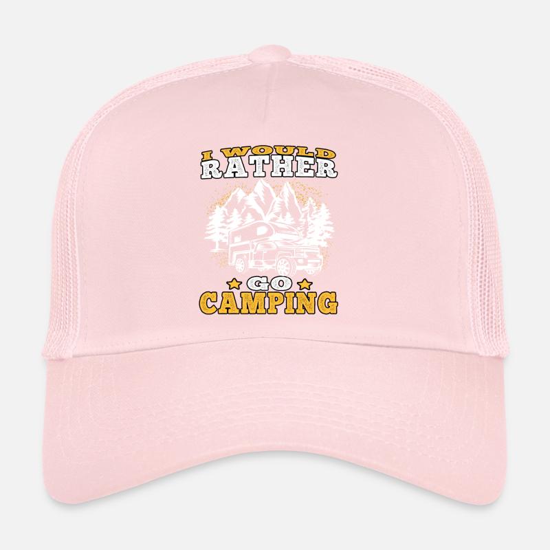 camping would rather camping caravan holidays Trucker Cap