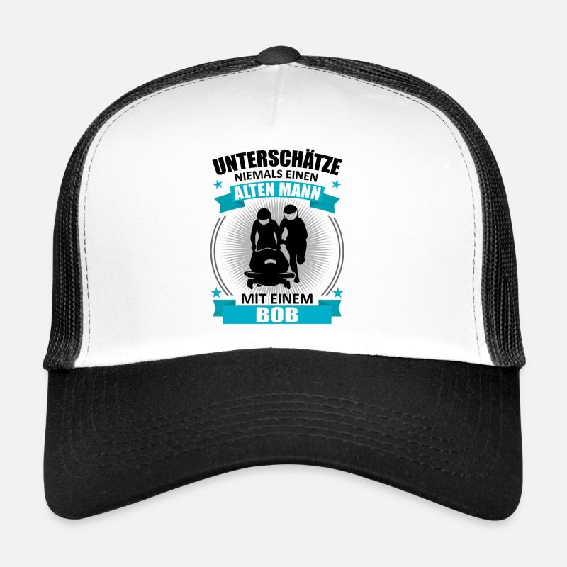 Bobfahrer Alter Mann Spruch Bobfahren Geschenk - Trucker Cap - Weiß/Schwarz