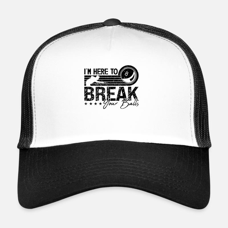 I'm Here To Break Your Retro Cue Stick Pool Player Trucker Cap