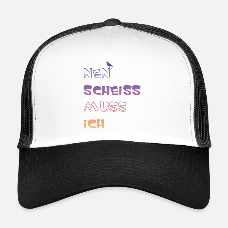 Nen Scheiss muss ich, lustige Sprüche Trucker Cap