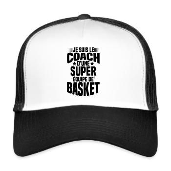 Je suis le coach d'une super équipe de basket - Casquette trucker  - blanc/noir - Devant