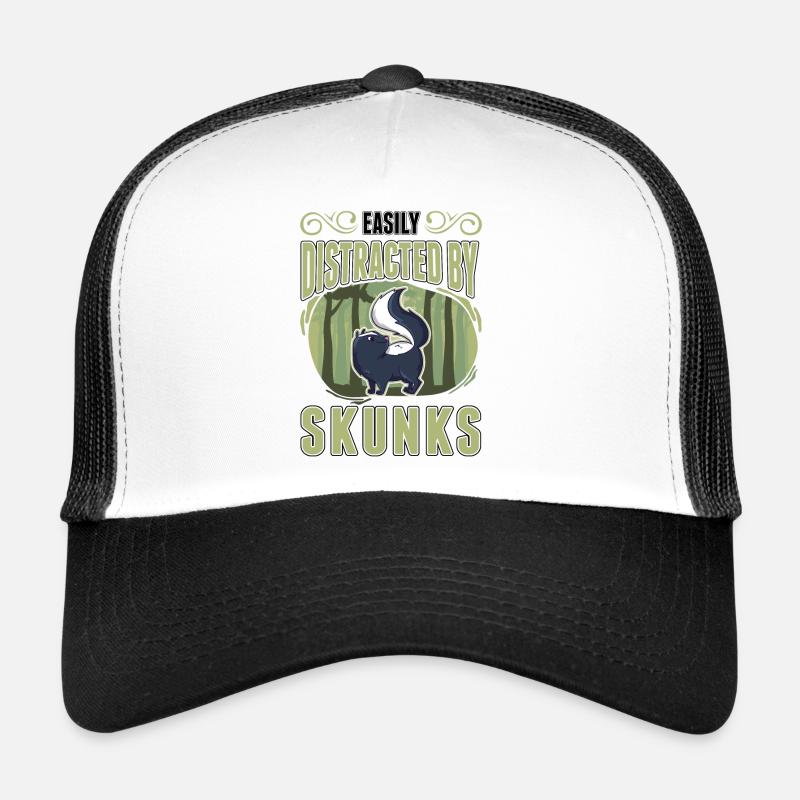 Easily distracted by Skunks Stinktier Trucker Cap
