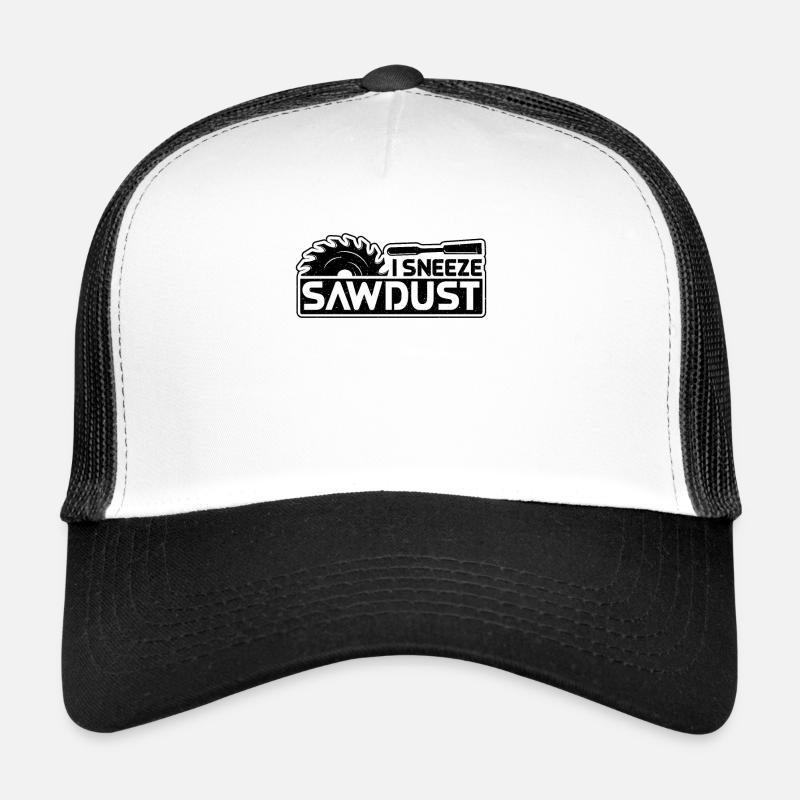 J’éternue Sciure de bois Charpenterie Menuisier Charpentiers Casquette trucker 
