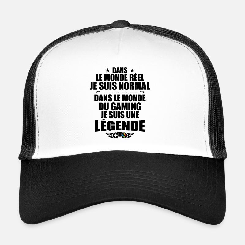 Dans Le Monde Du Gaming, Je Suis Une Légende ! Casquette trucker 