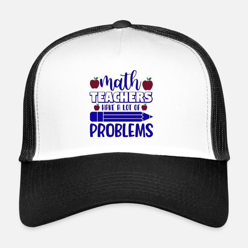 Les professeurs de mathématiques ont beaucoup de problèmes, Mathematik Casquette trucker 