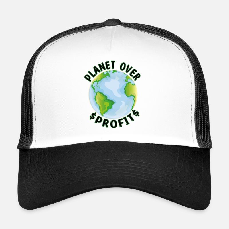 Planet over profit - environmental activist climate change Trucker Cap
