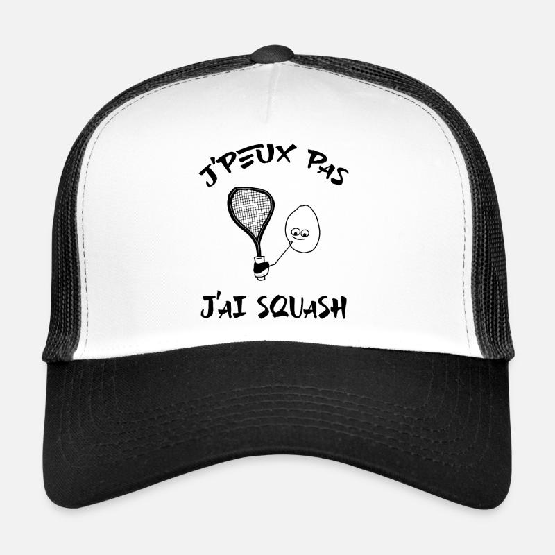J'peux pas j'ai squash Casquette trucker 