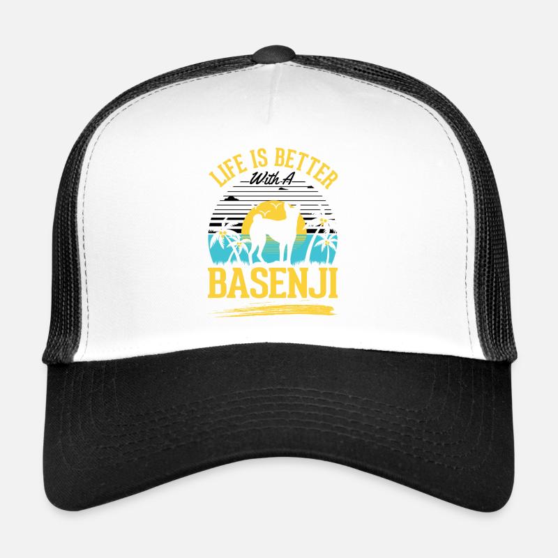 Life is better with a Basenji Trucker Cap