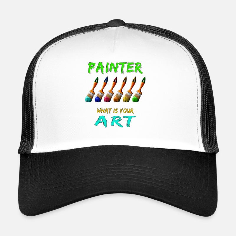 MALER PINSEL PAINTER WHAT IS YOUR ART - Trucker Cap - Weiß/Schwarz