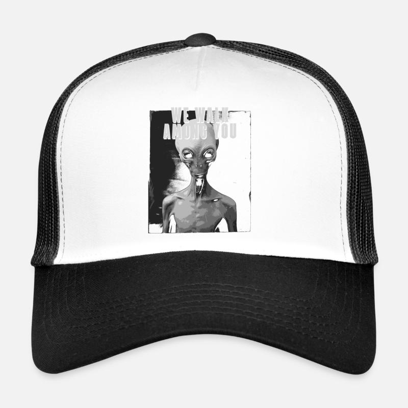 Nous marchons parmi vous Espace de don extraterrestre Casquette trucker 