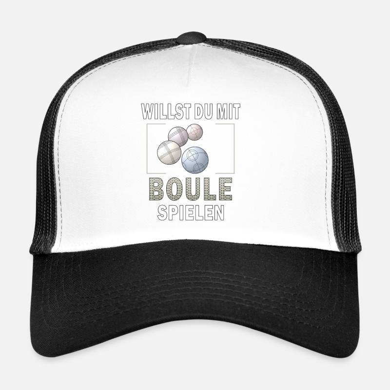 WILLST DU MIT BOULE SPIELEN Trucker Cap