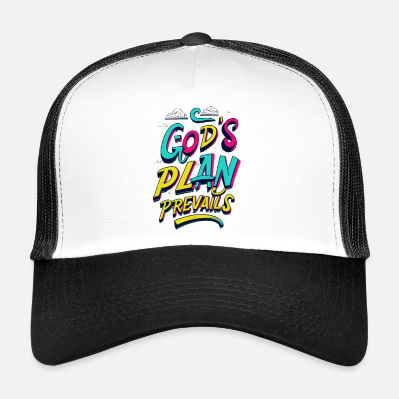 Gods plan prevails: Christian Message Trucker Cap