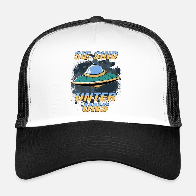 UFO SIE SIND UNTER UNS Trucker Cap