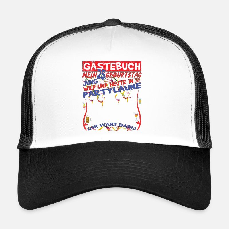 25. Geburtstag Frau & Mann Gästebuch Trucker Cap