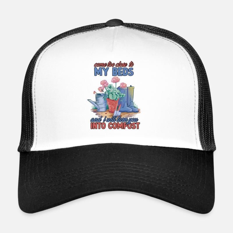 I will make you compost gardener saying garden Trucker Cap