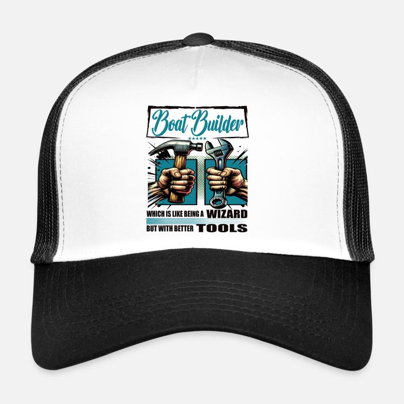 Boat builder Profession Saying Worker Trucker Cap