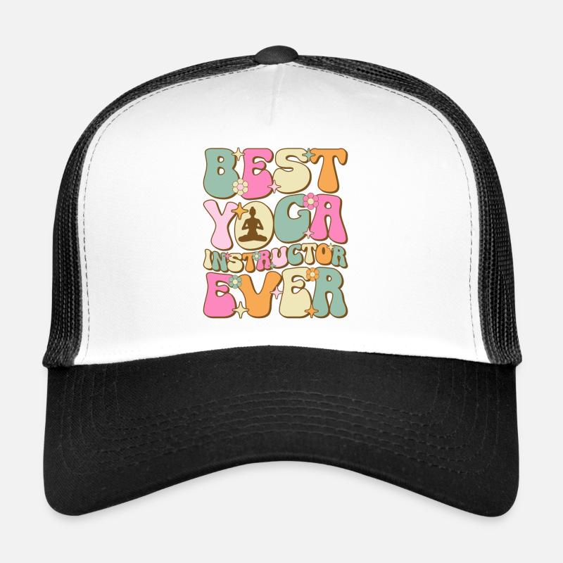 Best Yoga Instructor Ever Trucker Cap