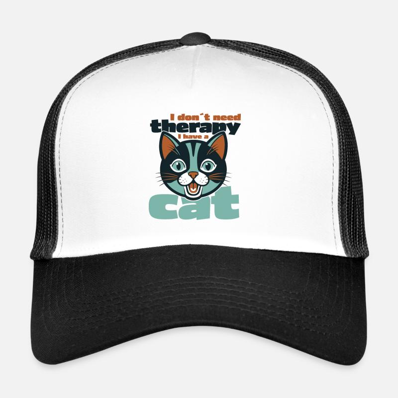 I don´t need therapy. I have a cat Trucker Cap