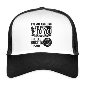 I'm proving to you why I'm the best Boccia player - Trucker Cap - white/black - Front