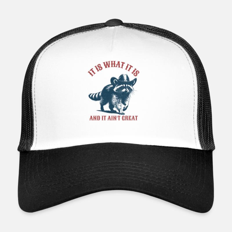 It Is What It Is and it Aint Great Waschbär - Trucker Cap - Weiß/Schwarz