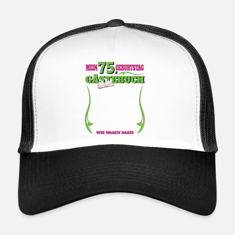 75th Birthday Man and Mrs. Guestbook Trucker Cap