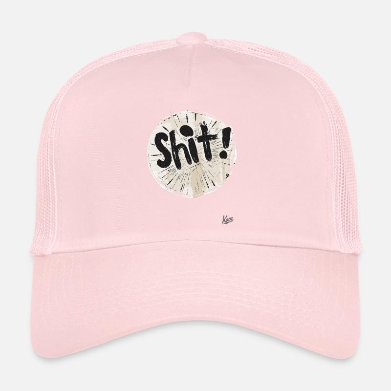 Funny shit Trucker Cap