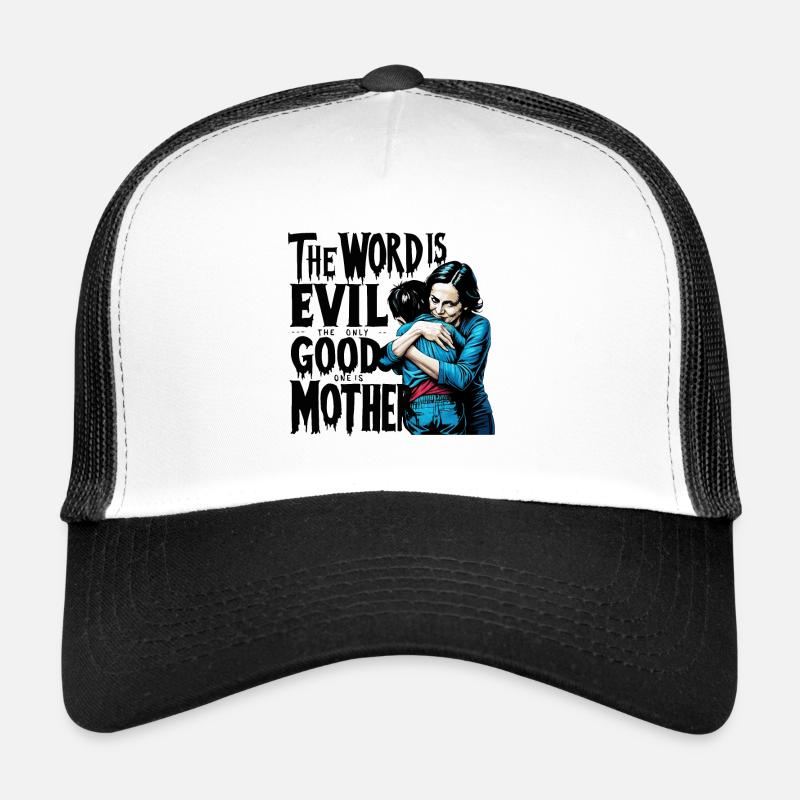 MÈRE, LE SEUL BON EST LA MÈRE Casquette trucker 