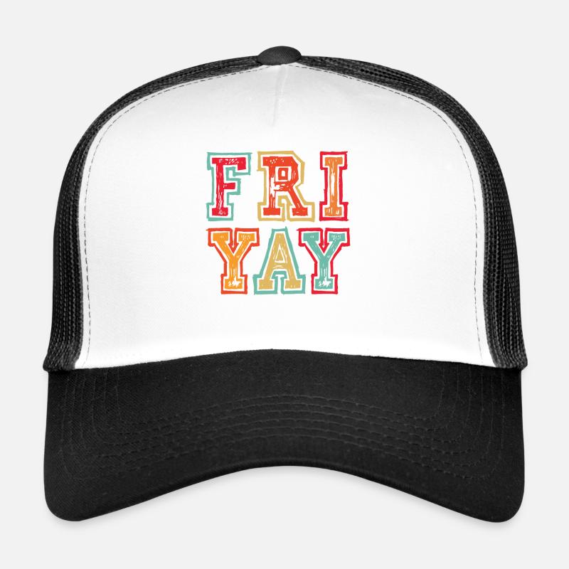 Fri Yay Teachers School Weekend Vibes Trucker Cap